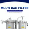 Stainless steel SUS 316L Multi Bag Cartridge Housing Stainless steel SUS 316L Multi Bag Cartridge Housing